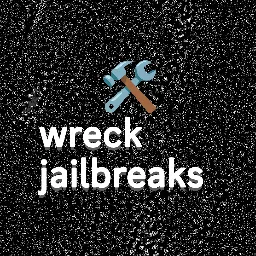 wreck jailbreaks